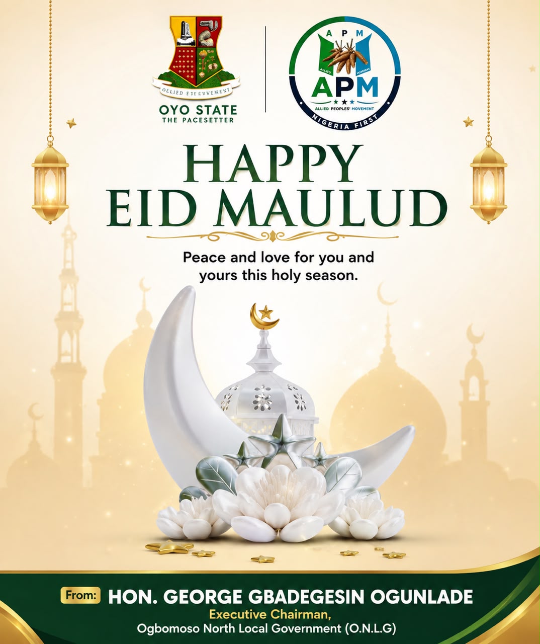Ogunlade Felicitates Muslims on Eid Maulud, Calls for Peace, Love and Unity